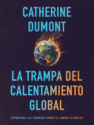 cover image of La Trampa del Calentamiento Global